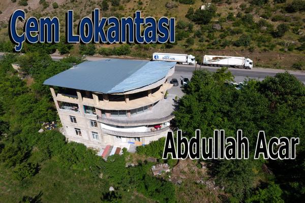 Çem Lokantası Abdullah Acar