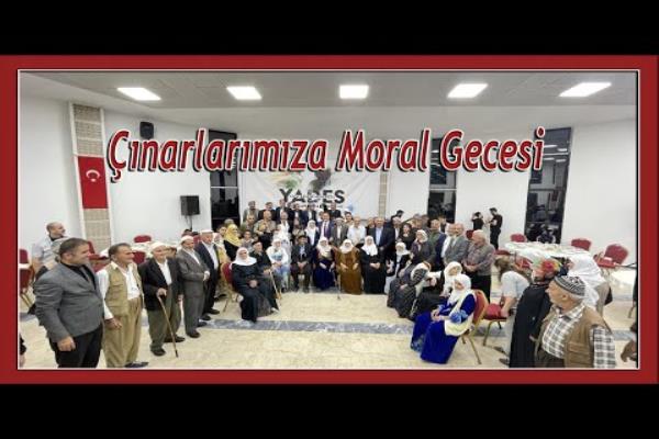 Çınarlarımıza Moral Gecesi