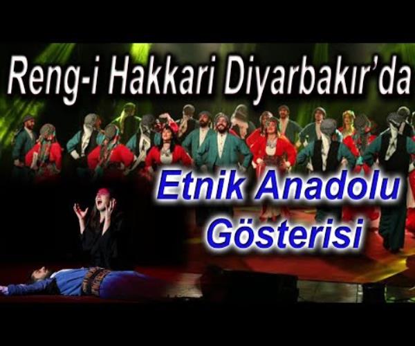 Reng-i Hakkari Etnik Anadolu Gösterisi Diyarbakır [ 2022 © ]