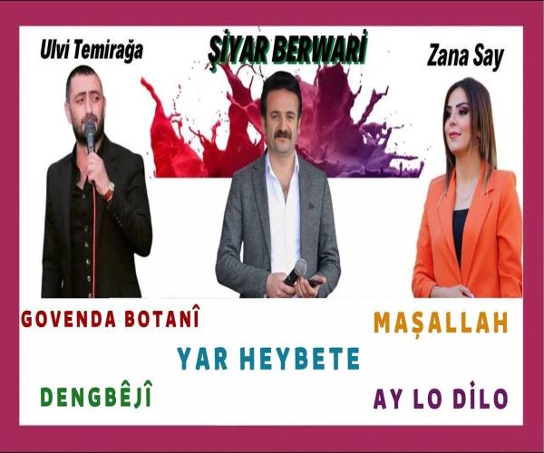 Şiyar Berwari & Zana Say & Ulvi Tamirağa EN İYİ ANLAR [ 2022 © ]