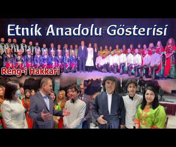 Reng-i Hakkari - Etnik Anadolu Gösterisi [ 2022 © ]
