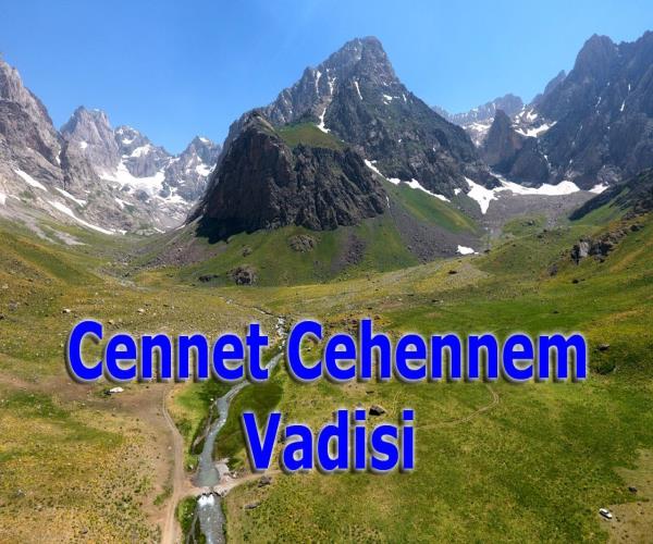 Cennet  Cehennem Vadisi ve Buzul Gölü / وادي الجحيم والبحيرة الجليدية
